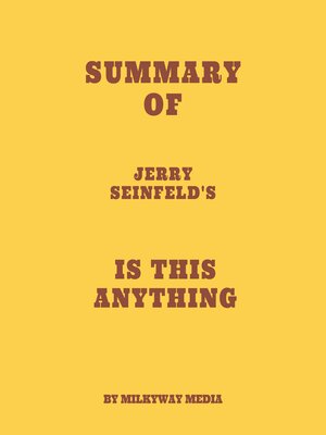 cover image of Summary of Jerry Seinfeld's Is This Anything